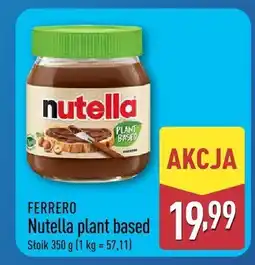 ALDI Krem Nutella plant based FERRERO oferta