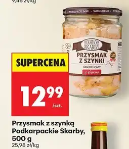 Biedronka Przysmak z szynką Podkarpackie Skarby oferta