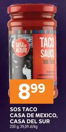 Stokrotka Sos Taco Casa de Mexico, Casa del Sur oferta