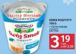 Selgros Serek puszysty 150 g Piątnica Mój Smak oferta