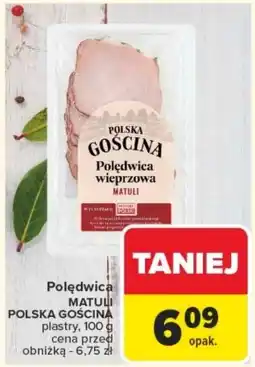 Carrefour Polędwica wieprzowa Polska Gościna oferta