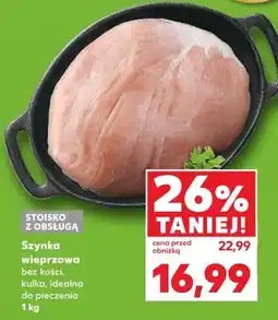 Kaufland Szynka wieprzowa bez kości oferta