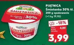 Kaufland Śmietana 30% Piątnica oferta