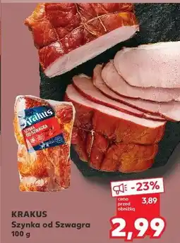 Kaufland Szynka od szwagra Krakus Animex oferta