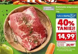 Kaufland Karkówka wieprzowa bez kości oferta