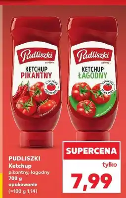 Kaufland Ketchup łagodny Pudliszki oferta