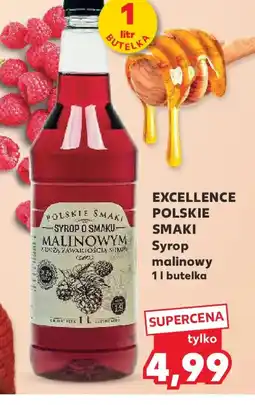 Kaufland EXCELLENCE POLSKIE SMAKI Syrop malinowy oferta