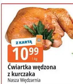 E.Leclerc Ćwiartka wędzona z kurczaka Nasza Wędzarnia E.leclerc oferta