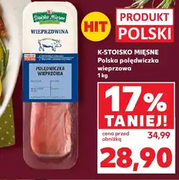 Kaufland K-STOISKO MIĘSNE Polska polędwiczka wieprzowa oferta