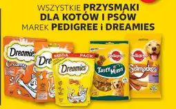 Kaufland Wszystkie przysmaki dla kotów i psów marek pedigree i dreamies oferta