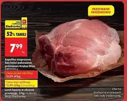 Biedronka Łopatka wieprzowa bez kości pakowana próżniowo Kraina Mięs oferta