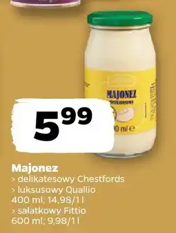 Netto Majonez delikatesowy Chestfords, luksusowy Quallio, musztardowy Ambasador, sałatkowy Fittio Netto oferta