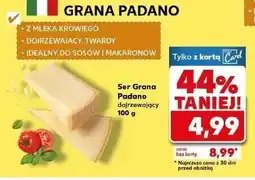 Kaufland Ser grana padano oferta