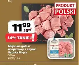 Netto Mięso na gulasz wieprzowy z szynki Sztuka Mięsa Netto oferta