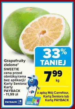 Carrefour Market Grapefruity zielone Sweetie oferta