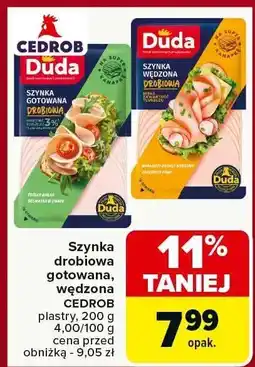 Carrefour Market Szynka drobiowa gotowana, wędzona CEDROB DUDA oferta