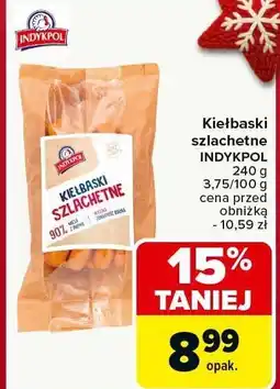 Carrefour Market Kiełbaski szlacheckie INDYKPOL oferta