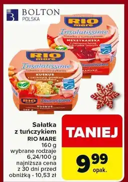 Carrefour Market Sałatka z tuńczykiem RIO MARE wybrane rodzaje 160g oferta