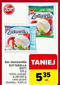 Carrefour Market Ser mozzarella ZOTTARELLA ZOTT różne rodzaje oferta