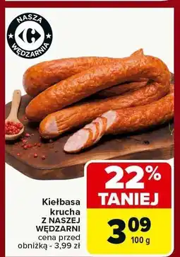 Carrefour Market Kiełbasa krucha z naszej wędzarni Carrefour Market oferta