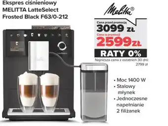 Neonet Ekspres ciśnieniowy MELITTA LatteSelect Frosted Black F63/0-212 oferta