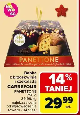 Carrefour Babka z brzoskwinią i czekoladą CARREFOUR PANETTONE 750g oferta