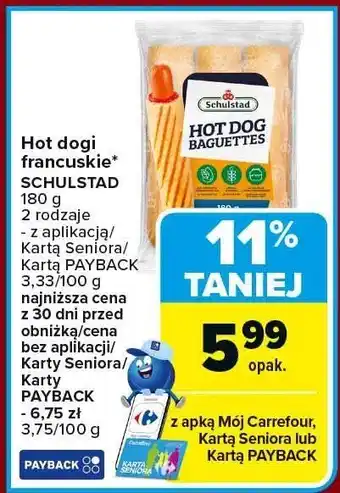 Carrefour Hot dogi francuskie SCHULSTAD oferta