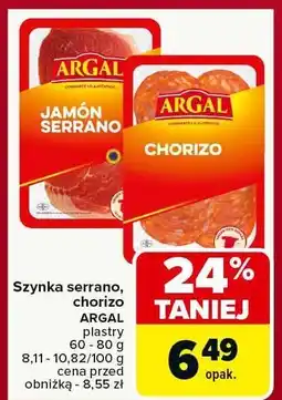 Carrefour Szynka serrano chorizo ARGAL oferta