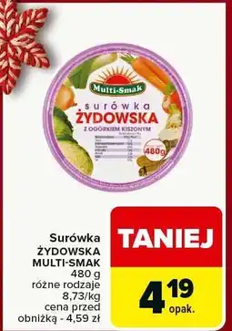 Carrefour Surówka ŻYDOWSKA MULTI-SMAK różne rodzaje 480g oferta