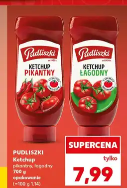 Kaufland Ketchup Pudliszki oferta