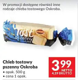 Makro Chleb tostowy pszenny Oskroba oferta