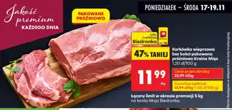 Karkówka wieprzowa bez kości pakowana próżniowo Kraina Mięs