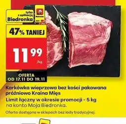 Biedronka Karkówka wieprzowa bez kości pakowana próżniowo Kraina Mięs oferta