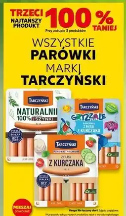 Kaufland Parówki z piersi kurczaka Tarczyński Gryzzale oferta