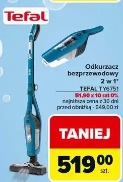 Carrefour Odkurzacz pionowy ty6751 Tefal oferta