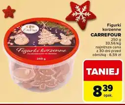 Carrefour Ciastka figurki korzenne Carrefour Extra oferta