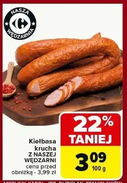 Carrefour Kiełbasa krucha Nasza Wędzarnia Carrefour oferta