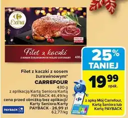 Carrefour Filet z kaczki w sosie żurawinowym Carrefour Extra oferta
