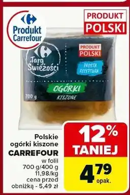 Carrefour Ogórki kiszone Carrefour Targ Świeżości oferta