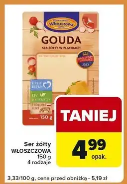 Carrefour Express Ser żółty WŁOSZCZOWA GOUDA 4 rodzaje oferta