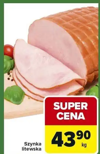 Szynka litewska Carrefour Express