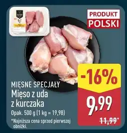 ALDI Mięso z uda z kurczaka Mięsne Specjały oferta