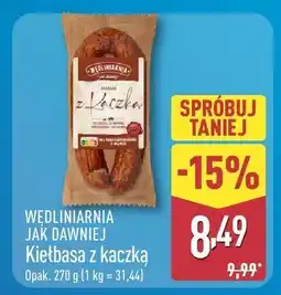 ALDI Kiełbasa z kaczką Wędliniarnia Jak Dawniej oferta