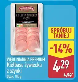 ALDI Kiełbasa żywiecka z szynki Wędliniarnia Premium oferta