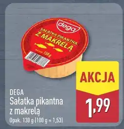 ALDI Sałatka pikantna z makrelą Dega oferta