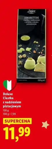 Lidl Ciastka z nadzieniem pistacjowym Deluxe oferta