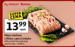 Auchan Mięso mielone z fileta piersi indyka oferta