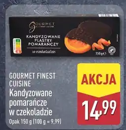 ALDI Kandyzowane pomarańcze w czekoladzie Gourmet Finest Cuisine oferta