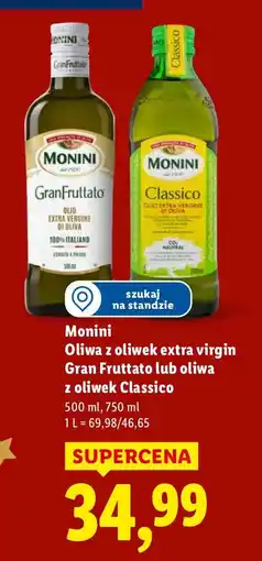 Lidl Oliwa z oliwek extra virgin Gran Fruttato Monini oferta