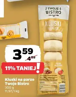 Netto Kluski na parze 300 g Twoje Bistro oferta